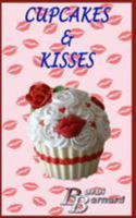 Cupcakes & Kisses 1544682530 Book Cover