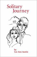 Solitary Journey 0595167993 Book Cover