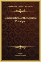 Reincarnation of the Spiritual Principle 0766191702 Book Cover