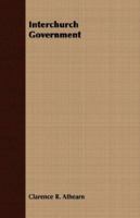 Interchurch Government 1379003806 Book Cover