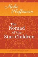 The Nomad of the Star-Children 1986754774 Book Cover