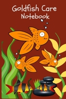 Goldfish Care Notebook: Customized Goldfish Keeper Maintenance Tracker For All Your Aquarium Needs. Great For Logging Water Testing, Water Changes, And Overall Fish Observations. 1672890276 Book Cover