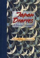 Japan Diaries : A Travel Memoir 1552780902 Book Cover