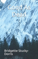 Good As Dead B08SGDZFGY Book Cover