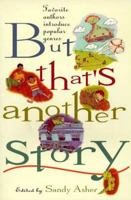 But That's Another Story 0802775705 Book Cover