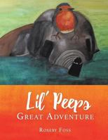 Lil' Peeps Great Adventure 1545612323 Book Cover