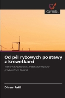 Od pól ryżowych po stawy z krewetkami 6209672701 Book Cover