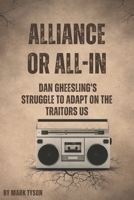 Alliance or All-In: Dan Gheesling's Struggle to Adapt on The Traitors US B0CSCQHMCV Book Cover
