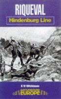 RIQUEVAL: HINDENBURG LINE (Battleground Europe. Hindenburg Line) 0850526221 Book Cover
