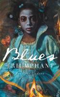 Blues Triumphant 1936919370 Book Cover