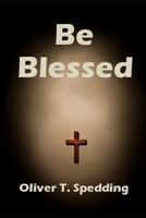 Be Blessed B0GGL3DRG2 Book Cover