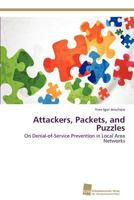 Attackers, Packets, and Puzzles 3838133927 Book Cover