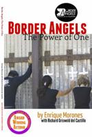 Border Angels: The Power of One 1938537904 Book Cover