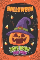 Halloween Joke Book For Kids: Interactive And Funny Halloween Jokes For Kids. B09FS126RG Book Cover