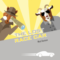 The Lost Race Car: A Fox and Goat Mystery 0764355996 Book Cover