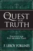 The Quest for Truth: Answering Life's Inescapable Questions 0892659629 Book Cover