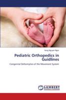 Pediatric Orthopedics in Guidlines 6139920051 Book Cover