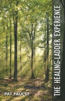 The Healing-Ladder Experience 1664232737 Book Cover