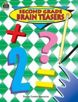 Second Grade Brain Teasers 1557344876 Book Cover
