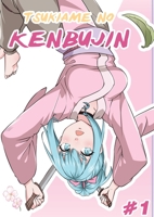 Tsukiame no Kenbujin 1732356637 Book Cover