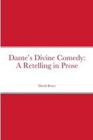 Dante's Divine Comedy: A Retelling in Prose B0B7CNY791 Book Cover