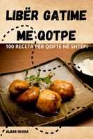 Libër Gatime Me Qotpe (Albanian Edition) 1836239440 Book Cover