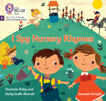 I Spy Nursery Rhymes: Big Cat Phonics for Little Wandle Letters and Sounds Revised 0008668752 Book Cover