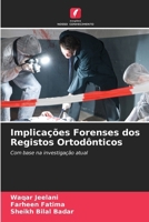Implicações Forenses dos Registos Ortodônticos (Portuguese Edition) 6208395747 Book Cover
