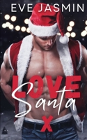 Love Santa: A Best Friend's Brother Curvy Girl Romance B0DQLK55TK Book Cover
