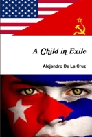 A Child in Exile 1257016806 Book Cover