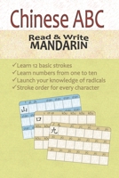 Chinese ABC : Read and Write Mandarin 1792833350 Book Cover