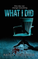 What I Did 1950530086 Book Cover