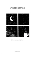Mikrokosmos: Bühnentexte aus 20 Jahren 3695134623 Book Cover