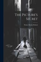 The Picture's Secret 1022664549 Book Cover