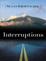 Interruptions (An Alaska Mystery) 0373266065 Book Cover