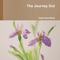 The Journey Out 171603213X Book Cover