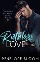 Ruthless Love 1656168804 Book Cover