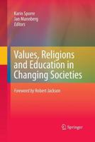 Values, Religions and Education in Changing Societies 9048196272 Book Cover