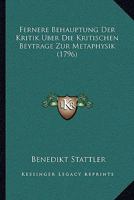 Fernere Behauptung Der Kritik Uber Die Kritischen Beitrage Zur Metaphysik 3741165174 Book Cover