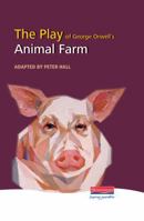 Animal Farm (Plays) 0435232916 Book Cover