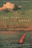 The Body Is Water 0380728400 Book Cover
