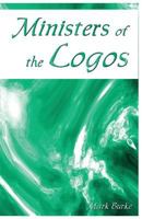 Ministers of the Logos 1482737108 Book Cover