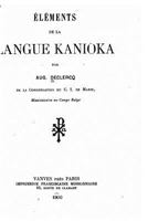 Elements de La Langue Kanioka 1523756608 Book Cover