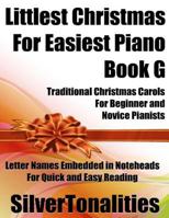 Littlest Christmas for Easiest Piano Book G 1729080162 Book Cover
