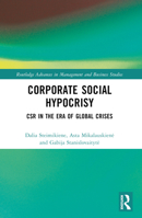 Corporate Social Hypocrisy: Csr in the Era of Global Crises B0C63CPJ99 Book Cover