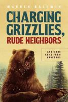 Charging Grizzlies, Rude Neighbors: & More Gems from Proverbs 1944704442 Book Cover