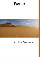 Poems By Arthur Symons V1 1171491867 Book Cover