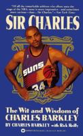 Sir Charles : Wit and Wisdom of Charles Barkley