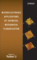 Microelectronic Applications of Chemical Mechanical Planarization 0471719196 Book Cover