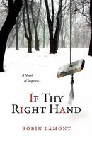 If Thy Right Hand 1457500264 Book Cover